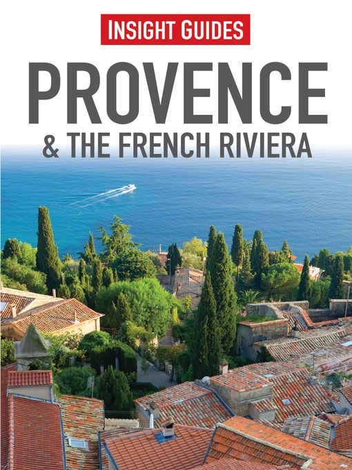 Title details for Insight Guides: Provence & the French Riviera by Insight Guides - Available